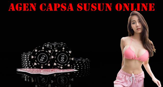 Agen Capsa Susun Online Dan Tata Aturannya